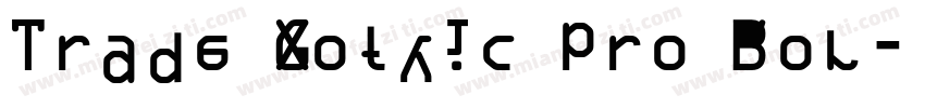 Trade Gothic pro Bol字体转换